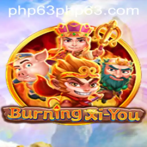 Exploring the World of BurningXiYou: A Journey Through Mythology and Strategy